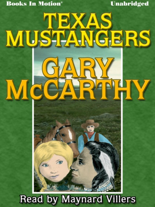 Title details for Texas Mustangers by Gary McCarthy - Wait list